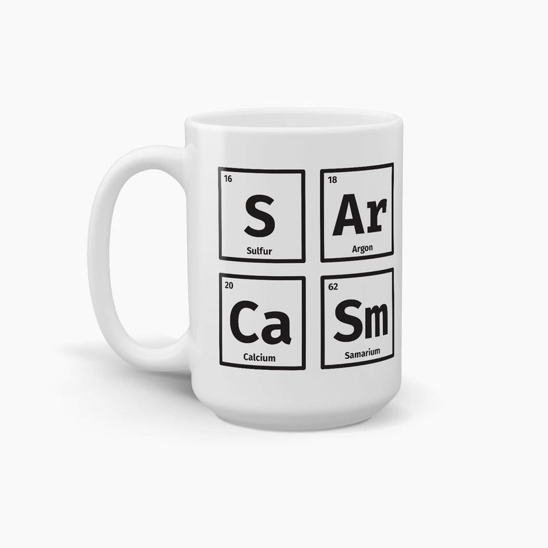 Sarcasm Atomic Element Coffee Mug