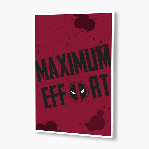 Deadpool - Maximum Effort! Poster