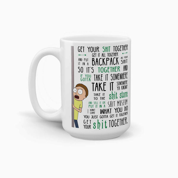 Rick and Morty - Get Your Shit Together Coffee Mug; Premium Pop Culture Drinkware