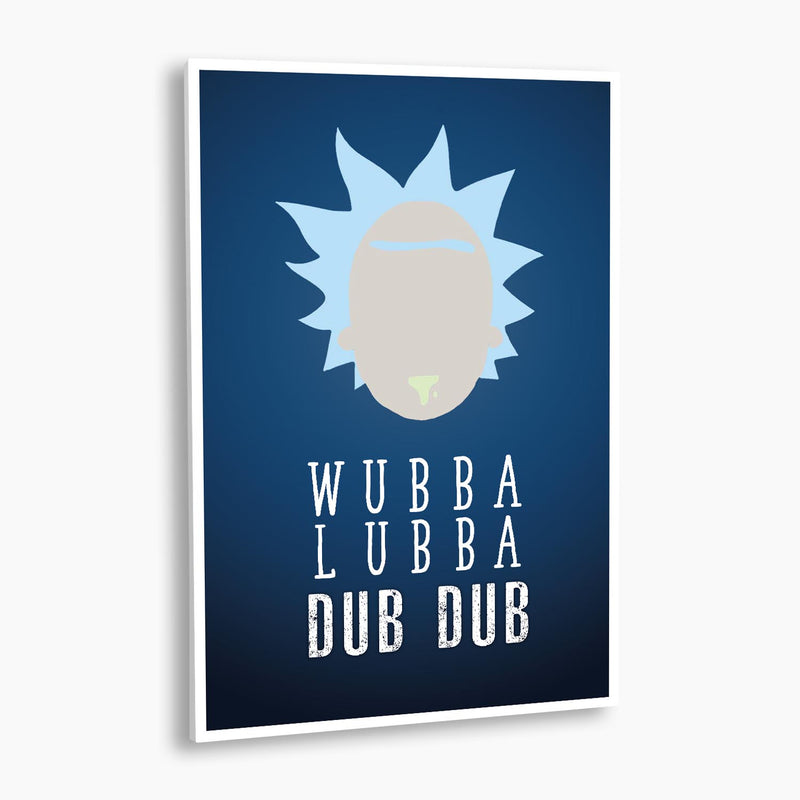 Rick and Morty - Wubba Lubba Dub Dub Poster